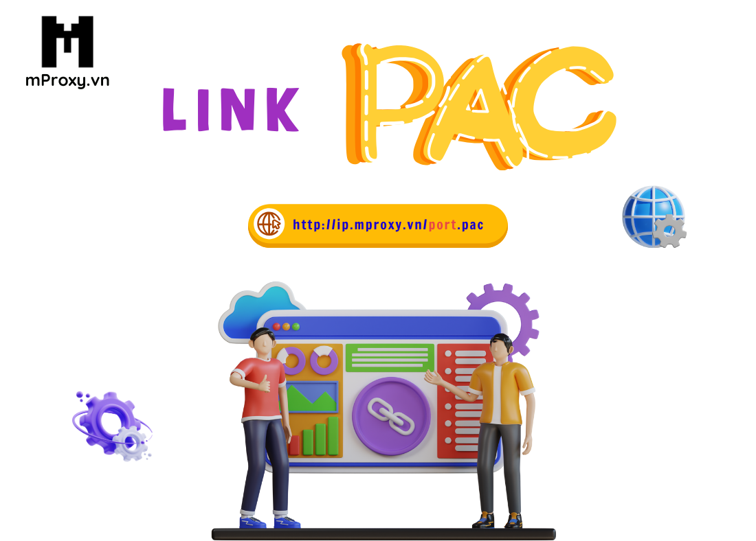 Hướng dẫn sử dụng link PAC để cấu hình Proxy