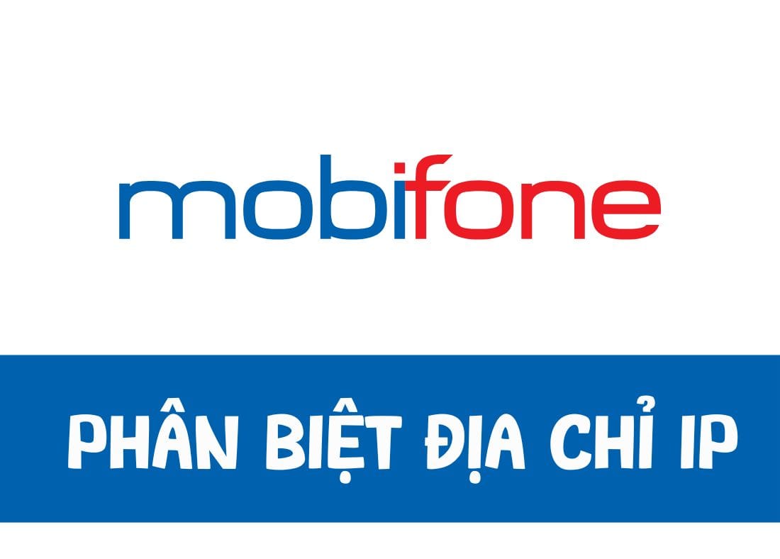 Địa chỉ IP nào thuộc cấp phát của nhà mạng Mobifone