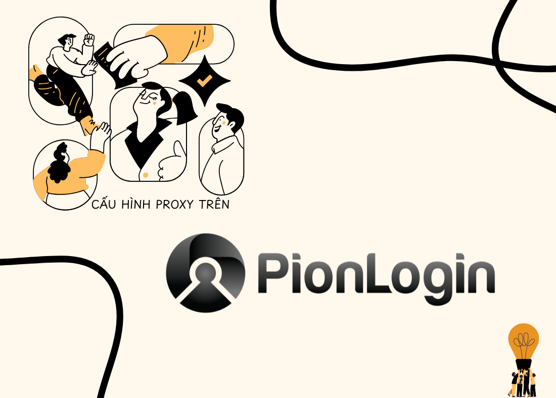 Hướng dẫn cấu hình proxy trên phần mềm PionLogin