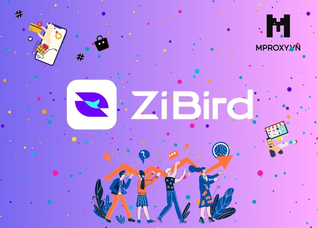 ZiBird - Cách cấu hình proxy