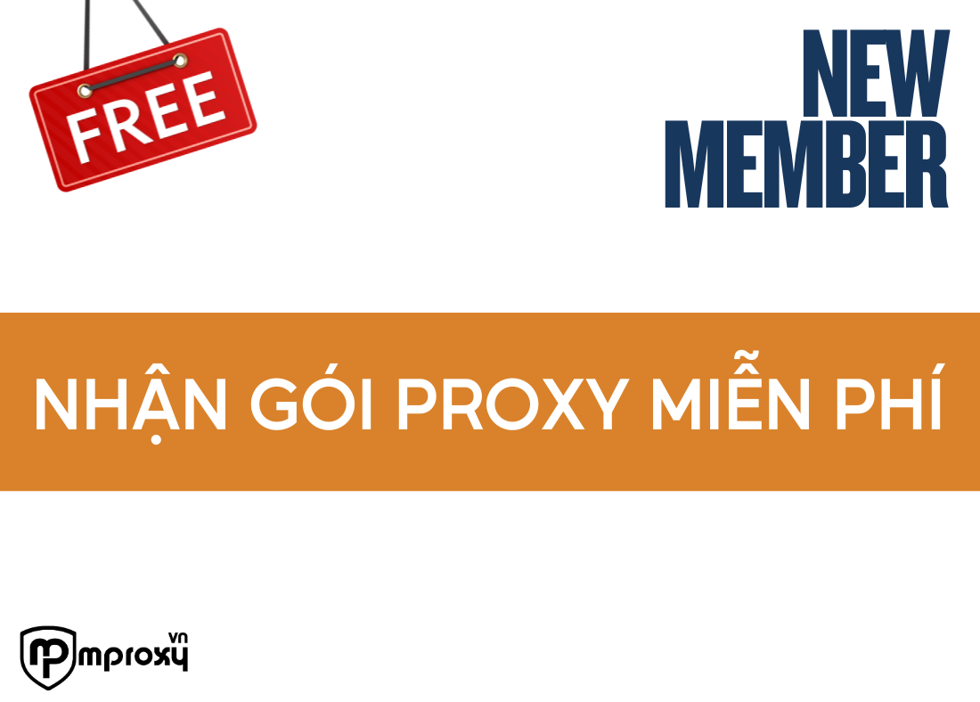 Cách nhận gói proxy MIỄN PHÍ trên mProxy.vn