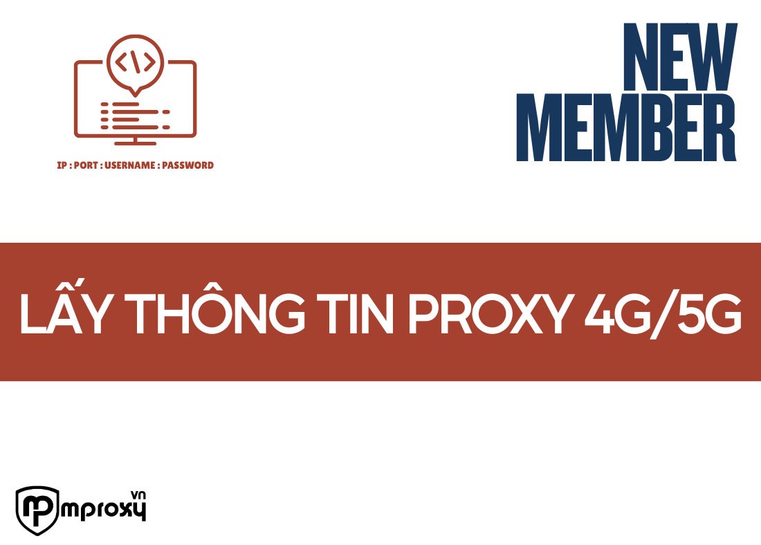 Lấy thông tin proxy 4G/5G trên mproxy.vn