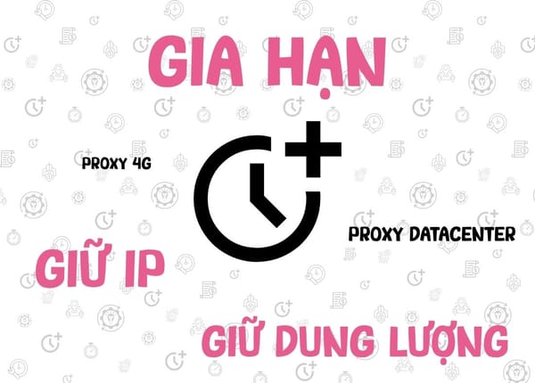 Gia hạn gói proxy 4G và proxy datacenter có gì khác nhau?
