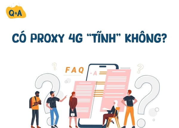 Khách hỏi: "Có proxy 4G tĩnh không?" mProxy trả lời