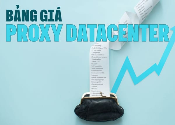 Bảng giá proxy Datacenter trên mProxy.vn 2025