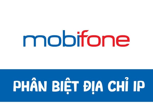 Địa chỉ IP nào thuộc cấp phát của nhà mạng Mobifone