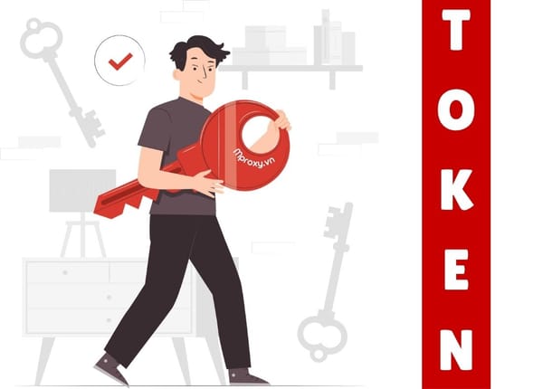 TOKEN là gì?Sử dụng TOKEN trên mproxy để làm gì?