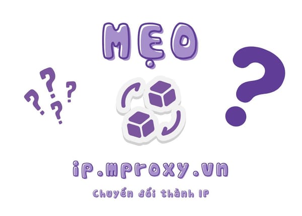 MẸO: Cách thay IP/Server từ ip.mproxy.vn thành IP thông thường