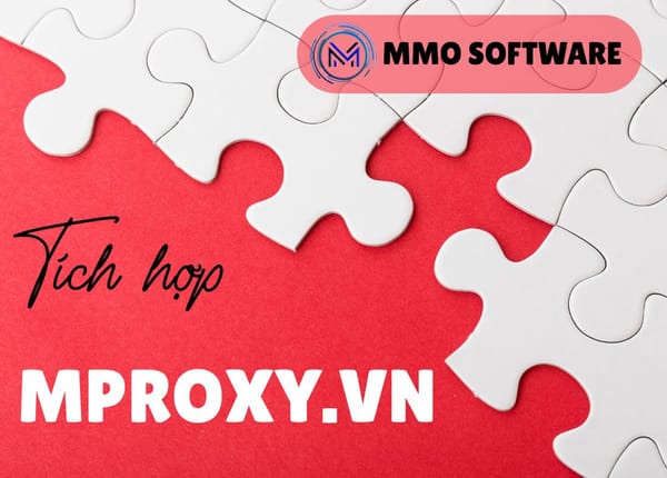 Mproxy.vn tích hợp trên hệ thống phần mềm MMO Software Tool