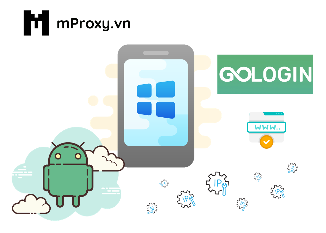 GoLogin phiên bản sử dụng trên điện thoại Android