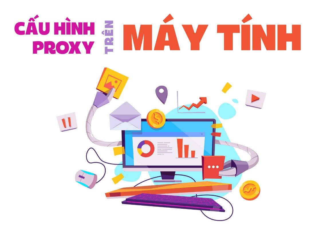 Một số bài hướng dẫn cài đặt proxy trên các thiết bị cơ bản